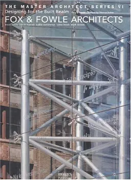 Fox & Fowle Architects, PC: The Master Architects Series VI (Master Architect Series)