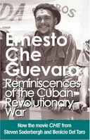 Reminiscences of the Cuban Revolutionary War: Authorized Edition (Che Guevara Publishing Project)