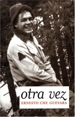 Otra Vez: Authorized Edition (Che Guevara Publishing Project / Ocean Sur) (Spanish Edition)