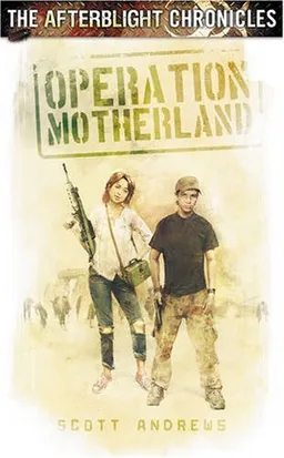 The Afterblight Chronicles: Operation Motherland