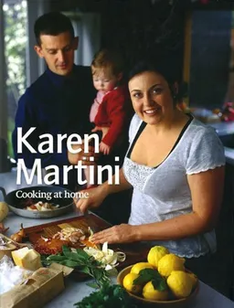 Karen Martini: Cooking at Home