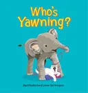 Who's Yawning? (Lift-the-Flap Book)
