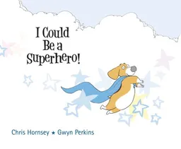 I Could Be a Superhero!