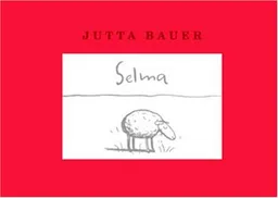 עטיפת הספר Selma מאת Jutta Bauer