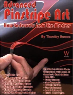 Advanced Pinstripe Art: How-to Secrets from the Masters