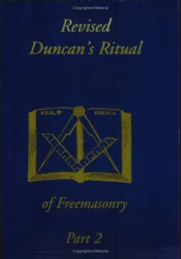 עטיפת הספר Revised Duncan's Ritual Of Freemasonry Part 2 מאת Malcolm C. Duncan