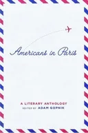 Americans in Paris: A Literary Anthology