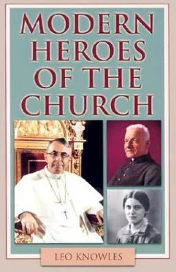 Modern Heroes of the Church