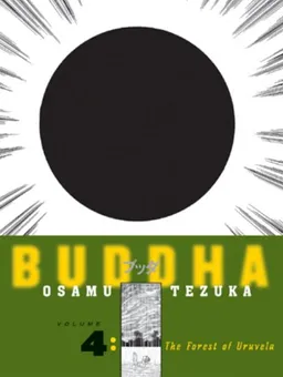 עטיפת הספר The Forest of Uruvela (Buddha, Vol. 4) מאת Osamu Tezuka