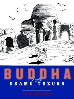 עטיפת הספר Buddha, Vol. 2: The Four Encounters מאת Osamu Tezuka