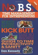 No B.S. Time Management for Entrepreneurs (NO BS)