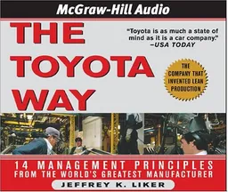 The Toyota Way: 14 Management Principles from the World's Greatest Manufacturer