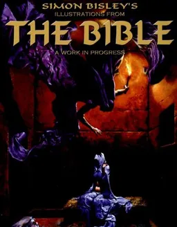 Simon Bisley's Illustrations From The Bible: A Work in Progress