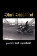 Black Sabbatical: Poems (Linda Bruckheimer Series in Kentucky Literature)