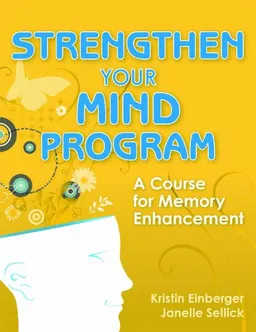Strengthen Your Mind Program: A Course for Memory Enhancement