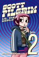 Scott Pilgrim, Vol. 2: Scott Pilgrim Versus The World (v. 2)