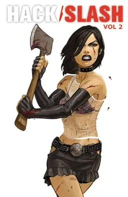 Hack / Slash Volume 2: Death By Sequel (Hack Slash) (v. 2)