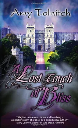 A Lost Touch of Bliss