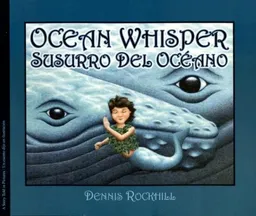 עטיפת הספר Ocean Whisper / Susurro del oceano (Wordless book with bilngual instruction pages) מאת Dennis Rockhill