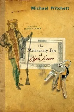 The Malancholy Fate of Capt. Lewis