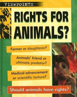 Rights for Animals? (Viewpoints)