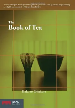עטיפת הספר The Book of Tea (Stone Bridge Classics) מאת Kakuzo Okakura