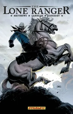 The Lone Ranger Volume 2: Lines Not Crossed (Dynamite)