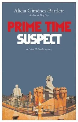 Prime Time Suspect (Petra Delicado Mysteries, No. 2)