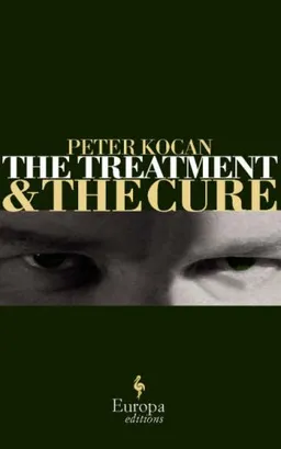 The Treatment & The Cure (Europa Editions)