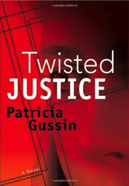 Twisted Justice