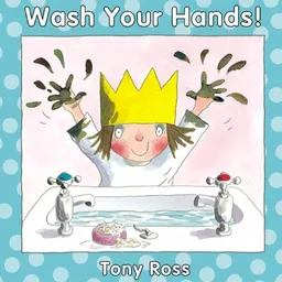 עטיפת הספר WASH YOUR HANDS! (Little Princess Books) מאת Tony Ross