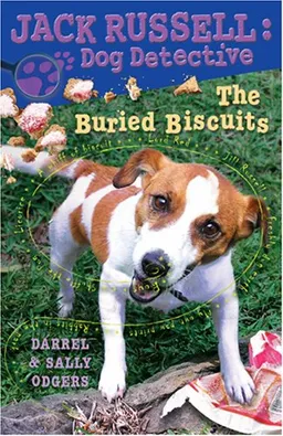 עטיפת הספר The Buried Biscuits (Jack Russell: Dog Detective) מאת Darrel Odgers