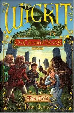 Fen Gold (The Wickit Chronicles)