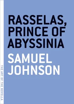 Rasselas, Prince of Abyssinia (The Art of the Novella)