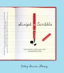 Script and Scribble: The Rise and Fall of Handwriting