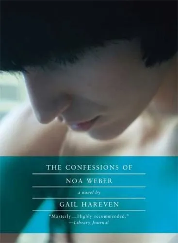 The confessions of Noa Weber : a novel