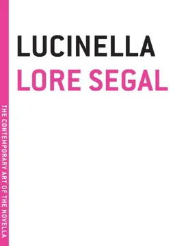 Lucinella (Contemporary Art of the Novella)