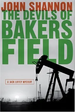 The Devils of Bakersfield: A Jack Liffey Mystery