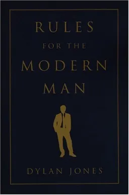 Rules for the Modern Man