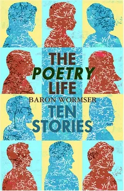 The Poetry Life: Ten Stories (Notable Voices)