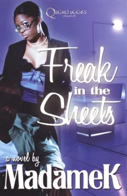 Freak in The Sheets
