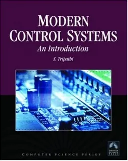 Modern Control Systems: An Introduction (Engineering Series)
