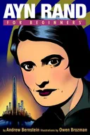 Ayn Rand For Beginners (For Beginners (Steerforth Press))
