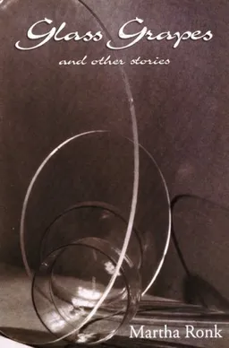 Glass Grapes: and Other Stories (American Readers Series)