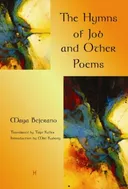The Hymns of Job and Other Poems (Lannan Translation Selection Series)