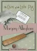 עטיפת הספר The Case of the Late Pig: Albert Campion series, #9 (Albert Campion Mystery) מאת Margery Allingham