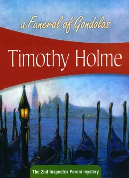 A Funeral of Gondolas: Inspector Peroni #2