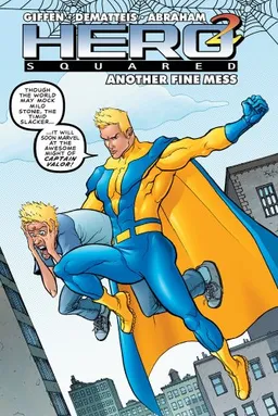 Hero Squared Vol. 2: Another Fine Mess