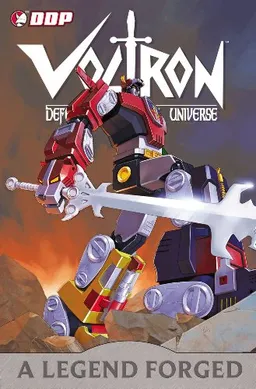 Voltron: A Legend Forged (Voltron: Defender of the Universe (Unnumbered))