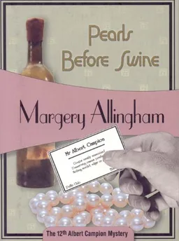 עטיפת הספר Pearls Before Swine (A Felony & Mayhem Mystery) מאת Margery Allingham